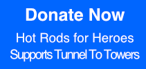 Donate Now  Hot Rods for Heroes Supports Tunnel To Towers