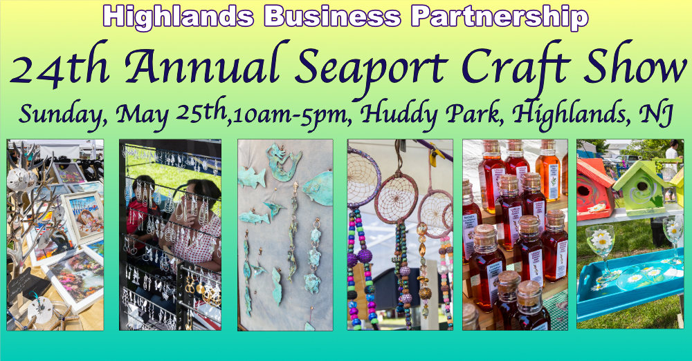 Highlands Annual Seaport Craft Show